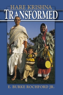 Hare Krishna Transformed by Rochford, E. Burke