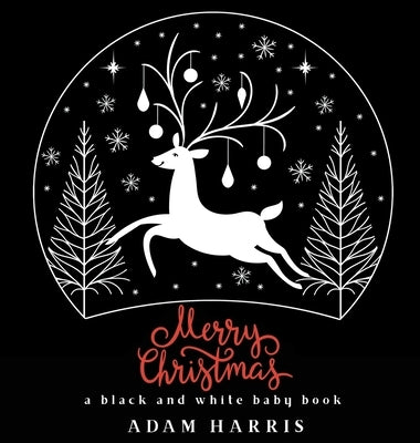 Merry Christmas: A Black and White Baby Book by Harris, Adam