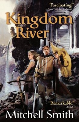 Kingdom River by Smith, Mitchell