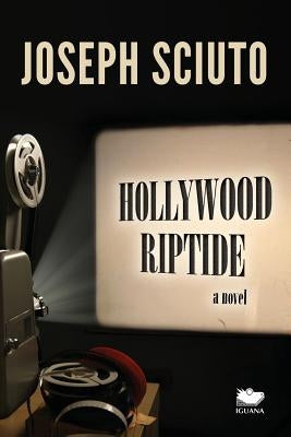 Hollywood Riptide by Sciuto, Joseph