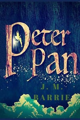 Peter Pan by Barrie, James Matthew