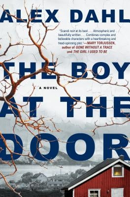 The Boy at the Door by Dahl, Alex