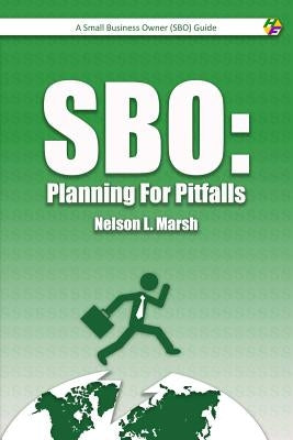 Sbo: Planning For Pitfalls by Marsh, Nelson