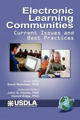 Electronic Learning Communities: Issues and Practices (PB) by Reisman, Sorel