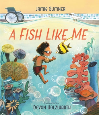 Fish Like Me by Sumner, Jamie