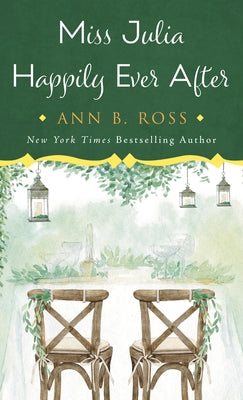 Miss Julia Happily Ever After by Ross, Ann B.