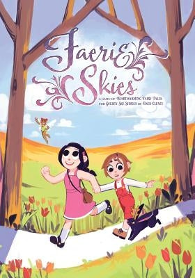 Faerie Skies: A Game of Heartwarming Fairy Tales, For Golden Sky Stories by Heisler, Hans
