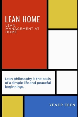 Lean Home: Lean Management at Home by Esen, Yener