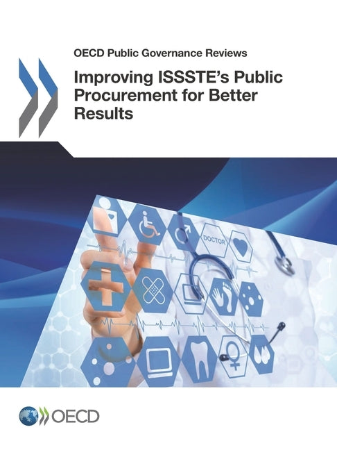 Improving ISSSTE's Public Procurement for Better Results by Oecd