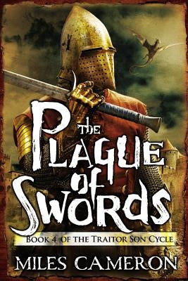 The Plague of Swords by Cameron, Miles