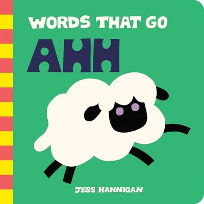 Words That Go Ahh by Hannigan, Jess
