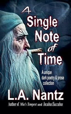 A Single Note of Time by Nantz, L. A.