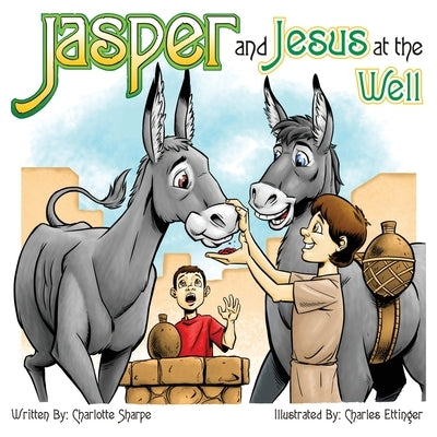 Jasper and Jesus at the Well by Sharpe, Charlotte