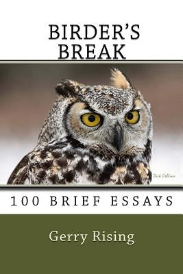Birder's Break by Rising, Gerry