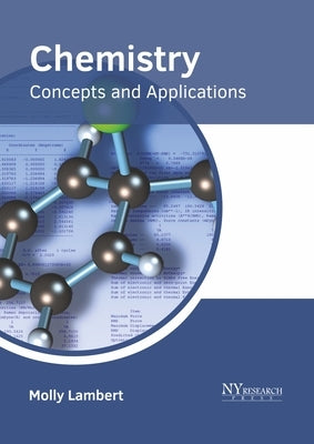 Chemistry: Concepts and Applications by Lambert, Molly
