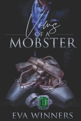 Vows of a Mobster: Age Gap Mafia Romance by Winners, Eva