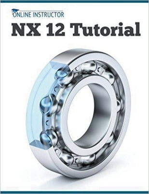 NX 12 Tutorial by Instructor, Online