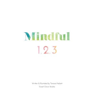 Mindful 1,2,3 by Hackett, Tamara