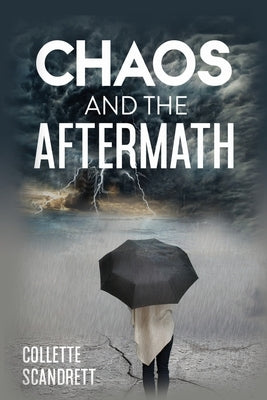 Chaos and the Aftermath by Little, Ashley