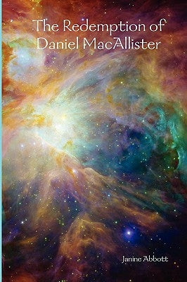 The Redemption of Daniel Macallister by Abbott, Janine