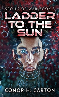 Ladder To The Sun by Carton, Conor H.