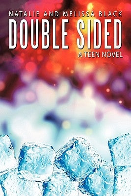 Double Sided: A Teen Novel by Black, Natalie And Melissa