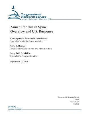 Armed Conflict in Syria: Overview and U.S. Response by Carla E. Humud