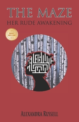The Maze: Her Rude Awakening by Russell, Alexandra