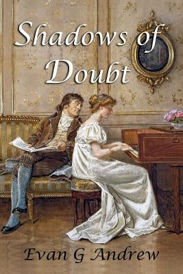 Shadows of Doubt: Sequel to Shadows in the Night by Andrew, Evan G.