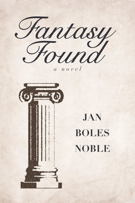 Fantasy Found by Noble, Jan Boles