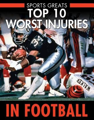 Top 10 Worst Injuries in Football by Aretha, David