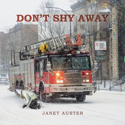 Don'T Shy Away by Auster, Janet