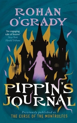 Pippin's Journal by O'Grady, Rohan