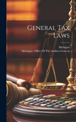 General Tax Laws by Michigan