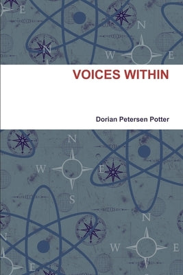 Voices Within by Petersen Potter, Dorian