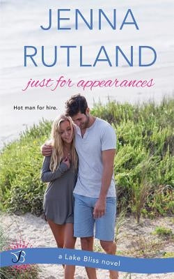 Just for Appearances by Rutland, Jenna