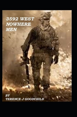 3592 West Ghost Squad Nowhere men by Goodchild, Terence J.