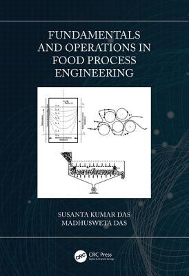 Fundamentals and Operations in Food Process Engineering by Das, Susanta Kumar