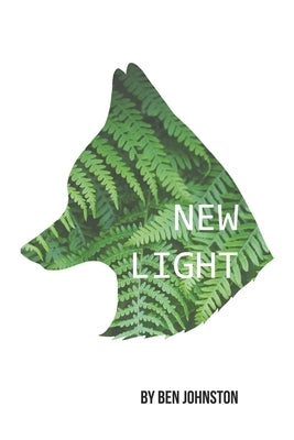 New Light: New Light - Book One by Johnston, Ben