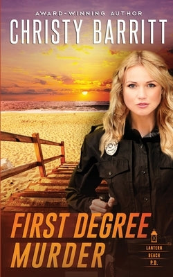First Degree Murder by Barritt, Christy