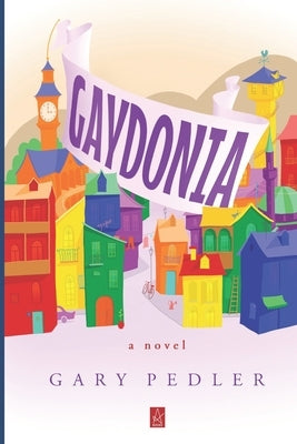 Gaydonia by Pedler, Gary