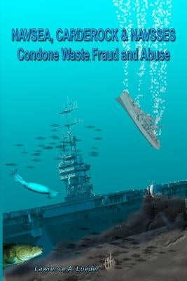 NAVSEA, CARDEROCK and NAVSSES by Hogg, John