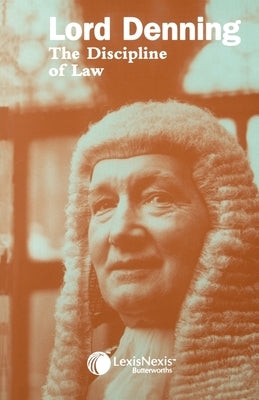 The Discipline of Law by Denning, Alfred