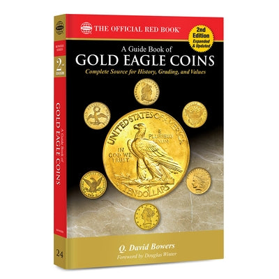 GB Gold Eagles 2nd Edition by Bowers, David Q.