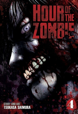 Hour of the Zombie, Volume 4 by Saimura, Tsukasa