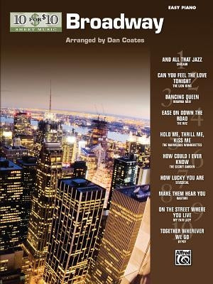 10 for 10 Sheet Music Broadway: Easy Piano Solos by Coates, Dan