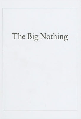The Big Nothing by Baer, Jo