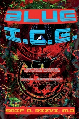 Blue I.C.E. by Rizvi, Saif a.