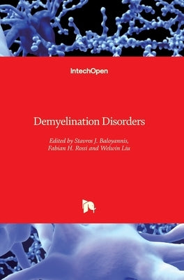 Demyelination Disorders by Rossi, Fabian H.
