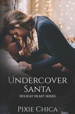 Undercover Santa by Chica, Pixie